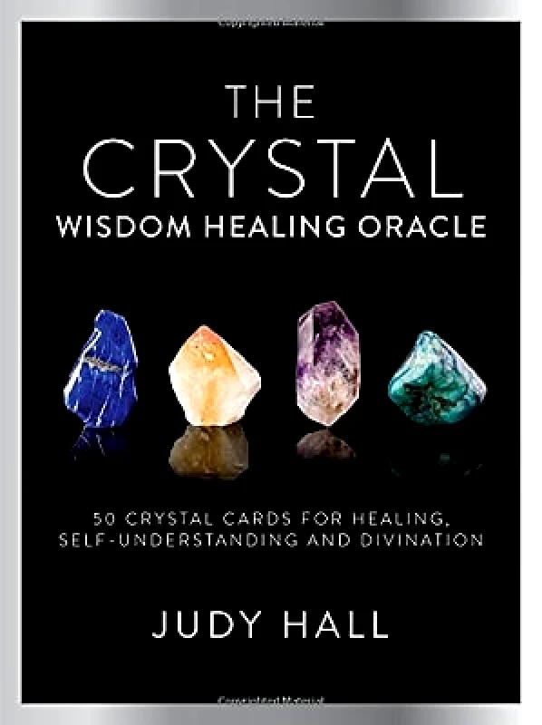 Watkins Publishing Crystal Wisdom Healing Oracle: 50 Oracle Cards for Healing, Self Understanding and Divination Judy Hall Watkins Publishing