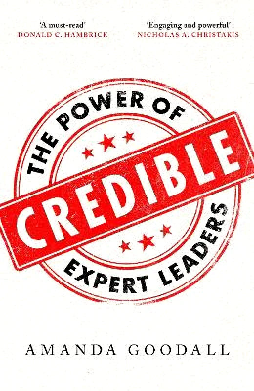 Basic Books Credible: The Power of Expert Leaders Amanda Goodall Basic Books 0622