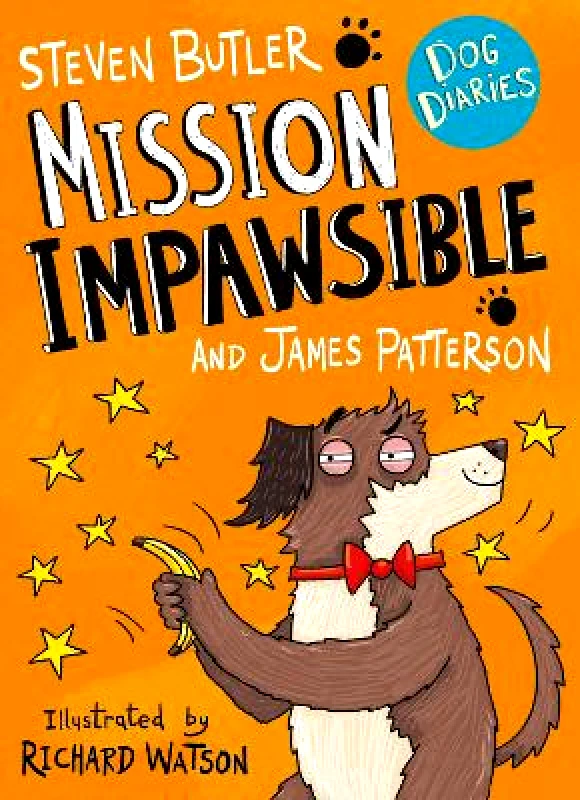 Arrow (Young) Dog Diaries: Mission Impawsible James Patterson Arrow (Young)
