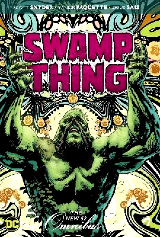 DC Comics Swamp Thing: The New 52 Omnibus Scott Snyder DC Comics
