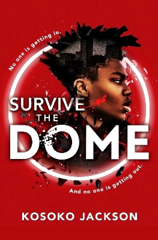 Sourcebooks Fire Survive the Dome Kosoko Jackson Sourcebooks Fire