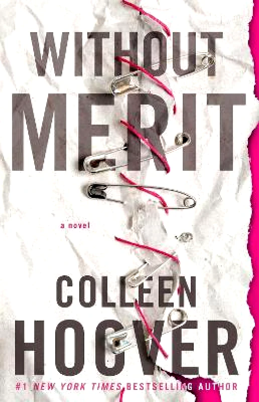 Atria Books Without Merit: A Novel Colleen Hoover Atria Books 1005
