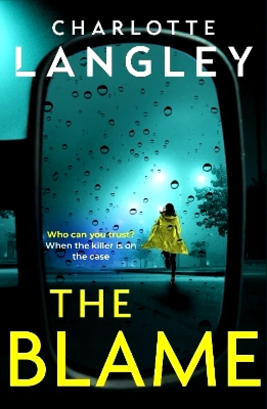 No Exit Press The Blame: One of the best crime thrillers of 2023 Charlotte Langley No Exit Press