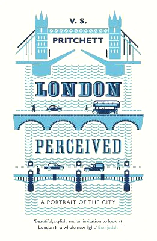 Daunt Books London Perceived: A Portrait of The City V.S. Pritchett Daunt Books