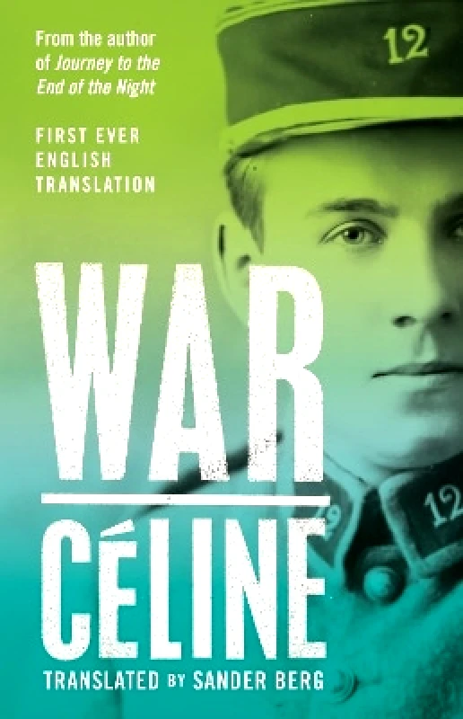 Alma Classics War Louis-Ferdinand Celine Alma Classics 1001