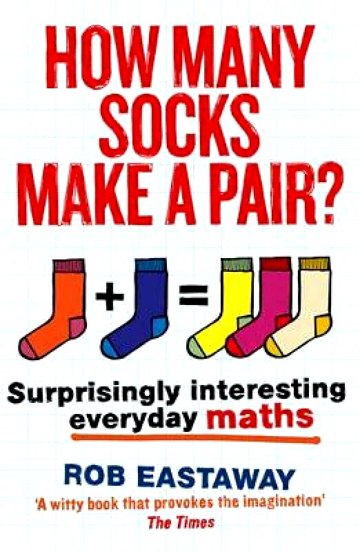 Aurum How Many Socks Make a Pair? Rob Eastaway Aurum