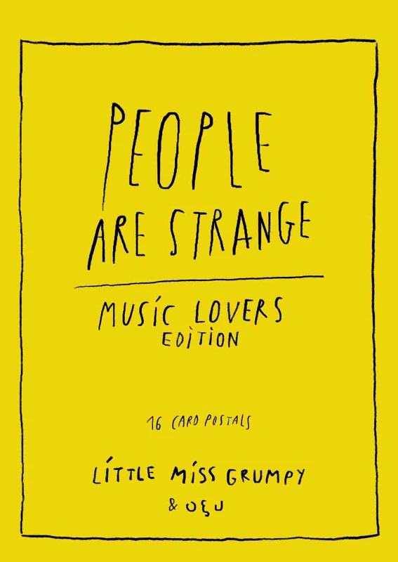 People Are Strange Music Lovers Edition: 16 πορτρέτα για όσους αγαπούν Τη μουσική, Τα βιβλία, Το σινεμά Little Miss Grumpy Οξύ 2024 Χαρτόδετο φωτογραφία