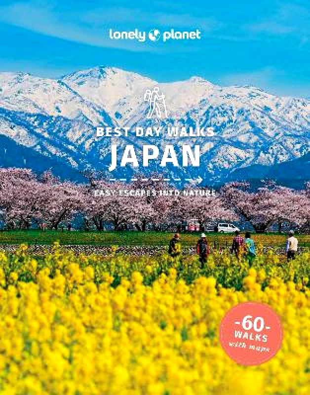 Lonely Planet Global Limited Lonely Planet Best Day Walks Japan Rebecca Milner Lonely Planet Global Limited