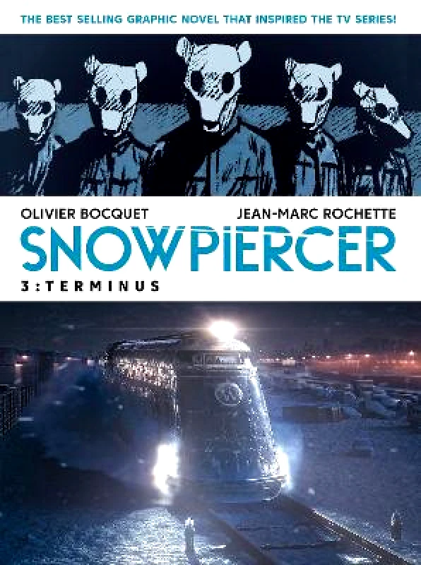Titan Comics Snowpiercer Vol. 3: Terminus Jean-Marc Rochette Titan Comics