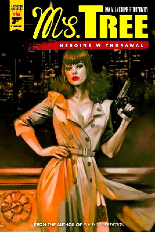 Titan Comics Ms Tree: Heroine Withdrawal Max Collins Titan Comics