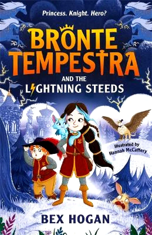 Piccadilly Press Bronte Tempestra and the Lightning Steeds Bex Hogan Piccadilly Press