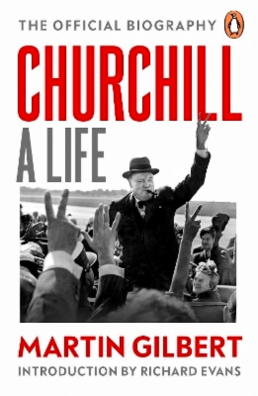 Penguin (Cornerstone) Churchill: A Life: The Official Biography Dr Martin Gilbert Penguin (Cornerstone) 0128