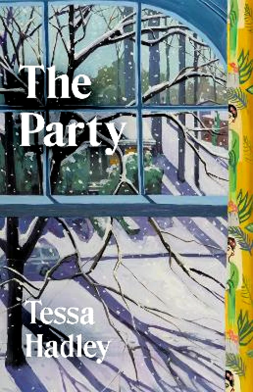 Jonathan Cape Ltd The Party Tessa Hadley Jonathan Cape Ltd