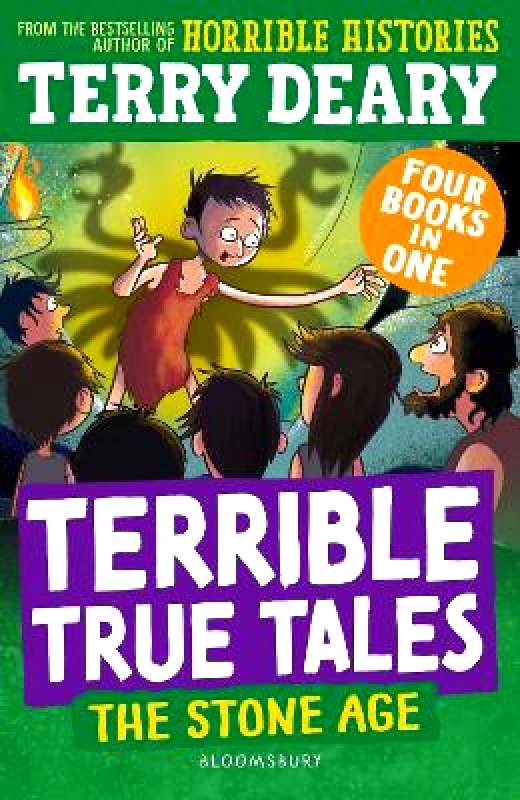 Bloomsbury Education Terrible True Tales: The Stone Age: From the author of Horrible Histories, perfect for 7+ Terry Deary Bloomsbury Education 0429