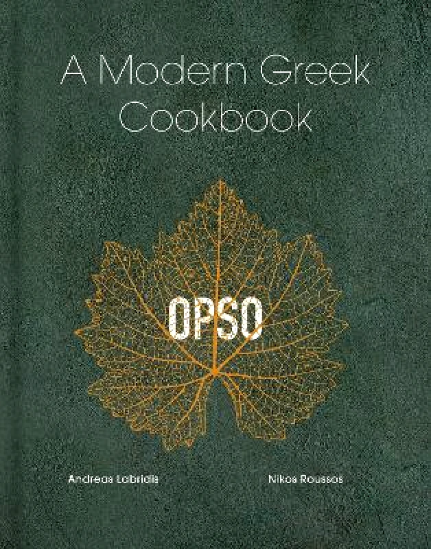 OPSO: A Modern Greek Cookbook Andreas Labridis Ebury Press φωτογραφία