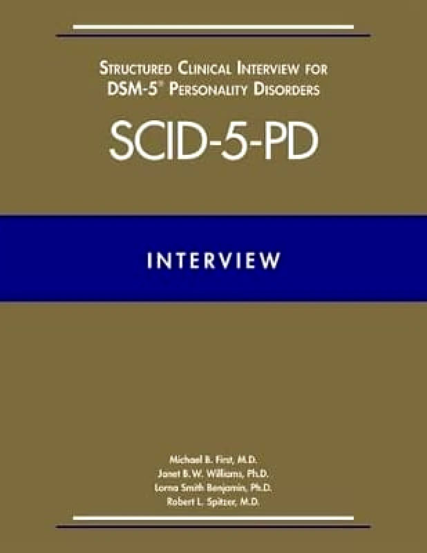 Structured Clinical Interview for DSM-5® Personality Disorders (SCID-5-PD) Robert L. Spitzer American Psychiatric Association Publishing 1211 φωτογραφία