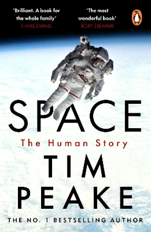 Penguin (Cornerstone) Space: The Human Story Tim Peake Penguin (Cornerstone)