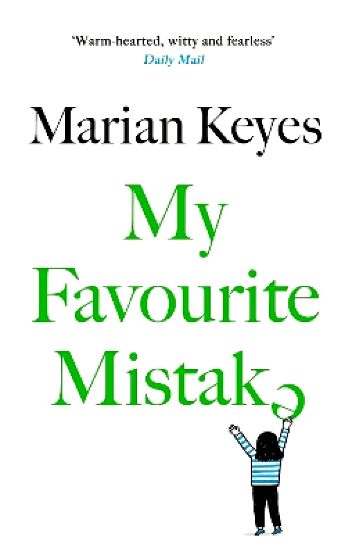Michael Joseph Ltd My Favourite Mistake Marian Keyes Michael Joseph Ltd