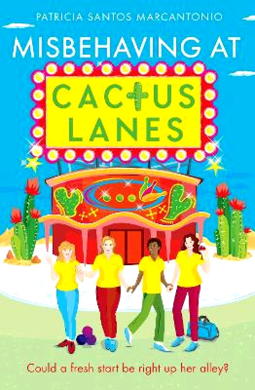 One More Chapter Misbehaving at Cactus Lanes Patricia Santos Marcantonio One More Chapter
