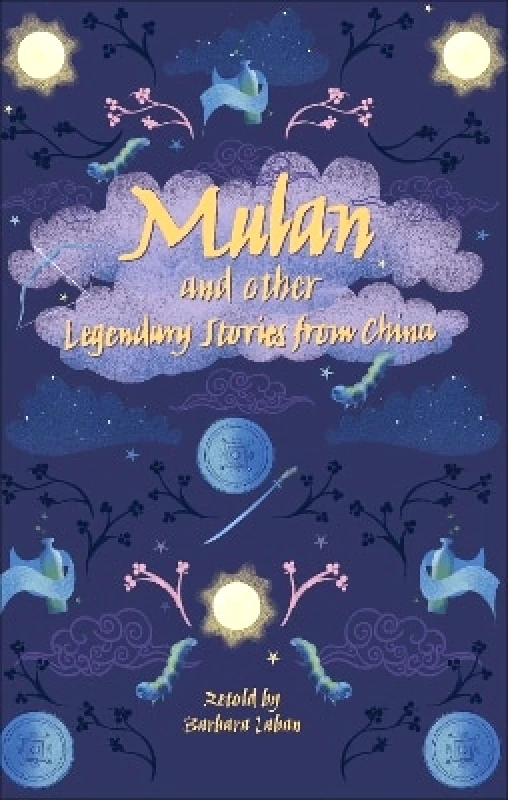 Rising Stars UK Ltd Reading Planet - Mulan and other Legendary Stories from China - Level 8: Fiction (Supernova) Barbara Laban Rising Stars UK Ltd