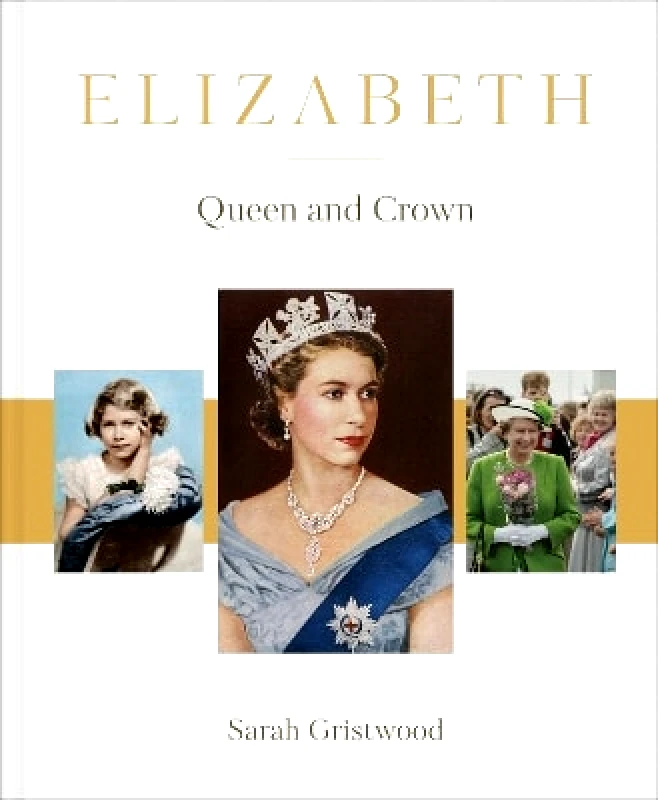 Pavilion Elizabeth: Queen and Crown Sarah Gristwood Pavilion 0512