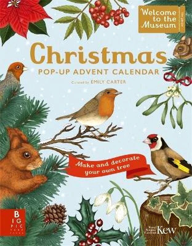 Big Picture Press Welcome to the Museum: A Christmas Pop-Up Advent Calendar Royal Botanic Gardens Kew PLG Big Picture Press