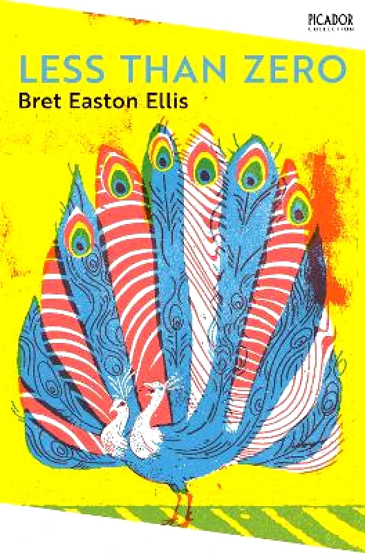 Picador Less Than Zero Bret Easton Ellis Picador 0613