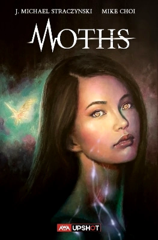 Upshot Moths J. Michael Straczynski Upshot