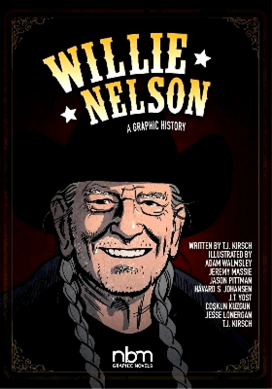 NBM Publishing Company Willie Nelson Coskun Kuzgun NBM Publishing Company