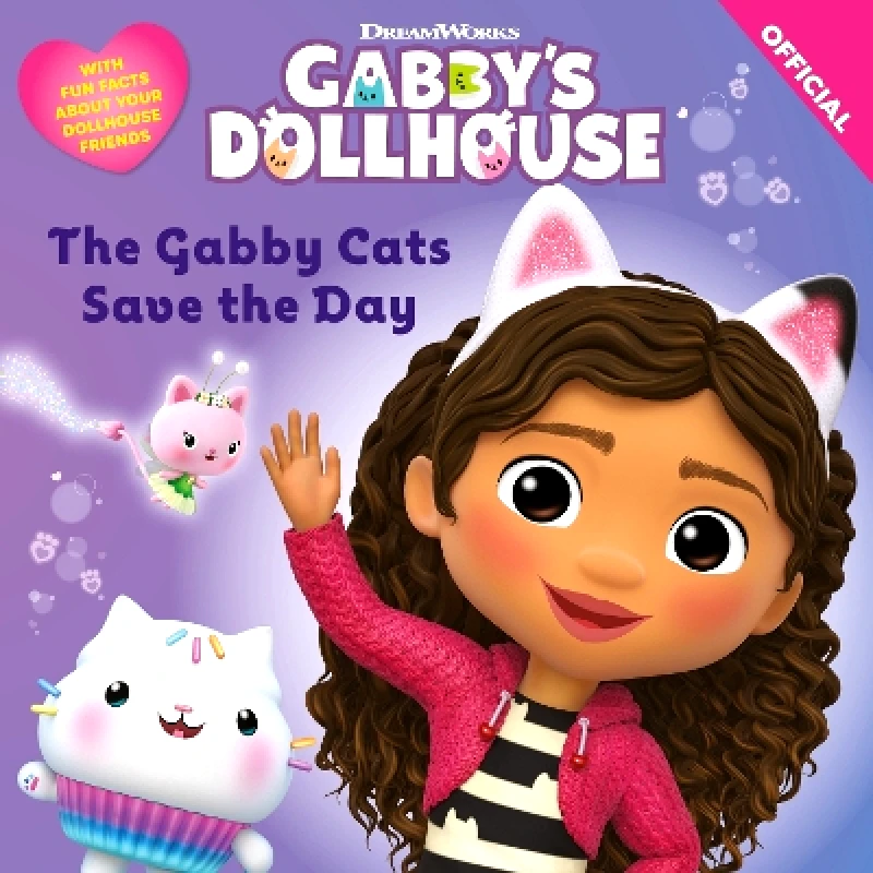 Orchard Books DreamWorks Gabby's Dollhouse: The Gabby Cats Save the Day Official Gabby's Dollhouse Orchard Books