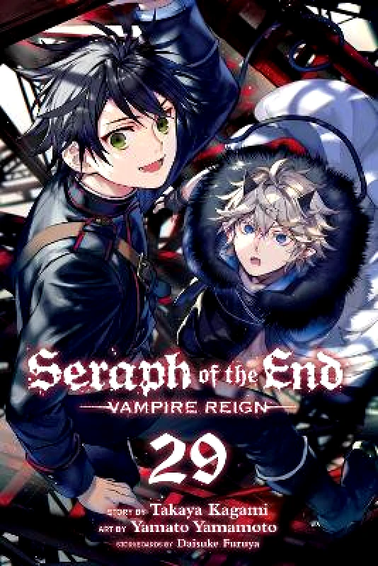 Viz Media, Subs. of Shogakukan Inc Seraph of the End, Vol. 29: Vampire Reign: Volume 29 Takaya Kagami Viz Media, Subs. of Shogakukan Inc 0509