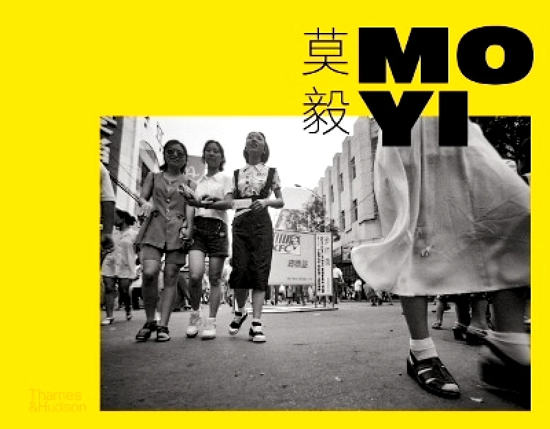 Thames & Hudson Ltd Mo Yi: Selected Photographs 1988-2003 Thames & Hudson Ltd 0906