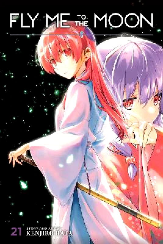 Viz Media, Subs. of Shogakukan Inc Fly Me to the Moon, Vol. 21: Volume 21 Kenjiro Hata Viz Media, Subs. of Shogakukan Inc 0229
