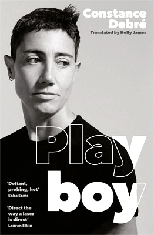 Tuskar Rock Playboy: 'An essential read' - Joelle Taylor, T.S. Eliot Prize-winning author of C+nto Constance Debré Tuskar Rock 0523