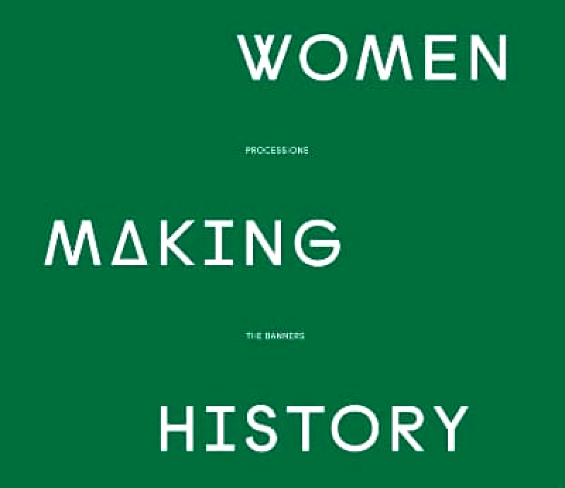 Profile Editions Women Making History: PROCESSIONS THE BANNERS Various Profile Editions 0901