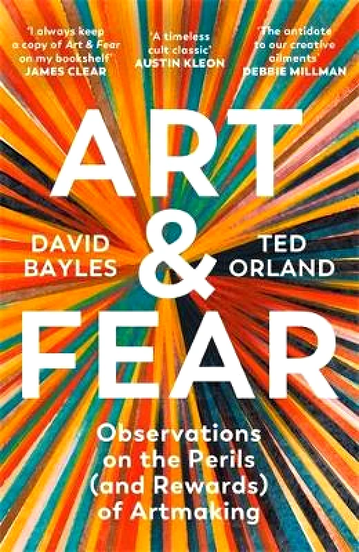 Souvenir Press Ltd Art & Fear: Observations on the Perils (and Rewards) of Artmaking Ted Orland Souvenir Press Ltd 0711