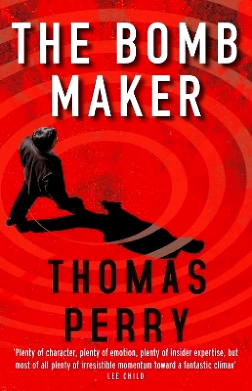 Grove Press The Bomb Maker Thomas Perry Grove Press