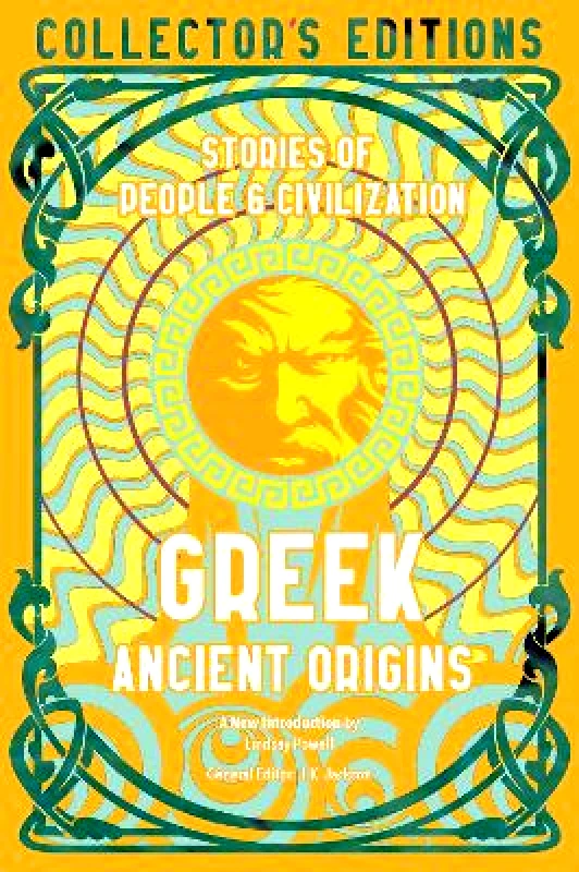Flame Tree Publishing Greek Ancient Origins: Stories Of People & Civilization Flame Tree Publishing