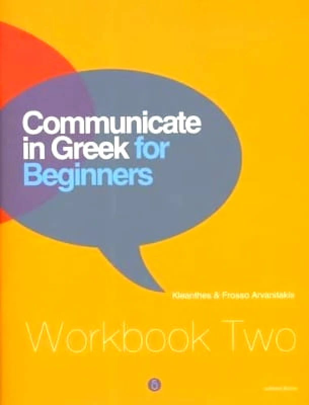 Deltos Communicate in Greek for Beginners: Workbook 2 Frosso Arvanitakis Deltos