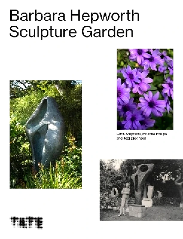 Tate Publishing The Barbara Hepworth Sculpture Garden Chris Stephens Tate Publishing 1207