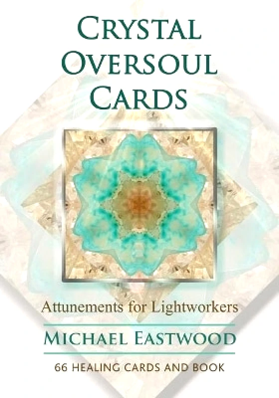 Findhorn Press Crystal Oversoul Cards: Attunements for Lightworkers Michael Eastwood Findhorn Press 1224