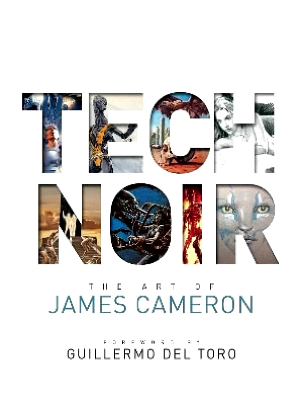 Tech Noir: The Art of James Cameron Titan Books Ltd φωτογραφία