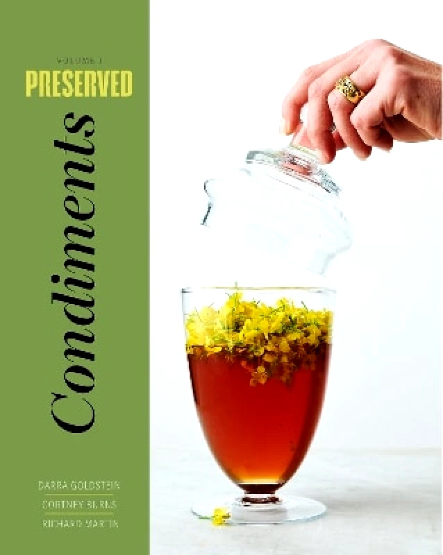 Hardie Grant US Preserved: Condiments: 25 Recipes: Volume 1 Richard Martin Hardie Grant US