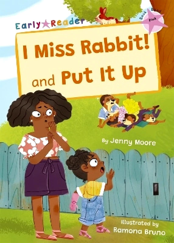 Maverick Arts Publishing I Miss Rabbit! and Put It Up: (Pink Early Reader) Jenny Moore Maverick Arts Publishing