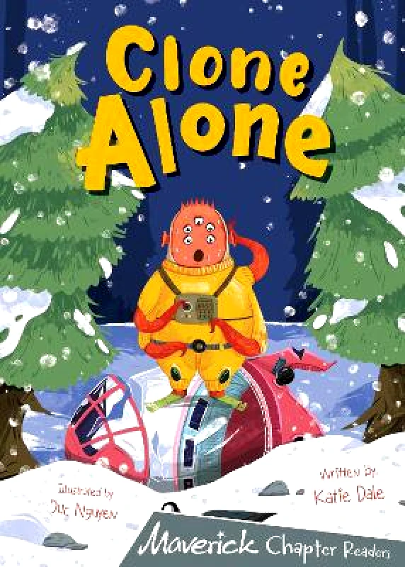 Maverick Arts Publishing Clone Alone: (Grey Chapter Reader) Katie Dale Maverick Arts Publishing