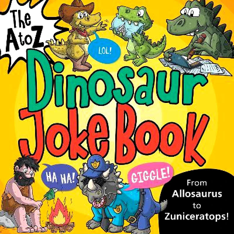 Green Android Limited The A to Z of Dinosaur Jokes Green Android Limited