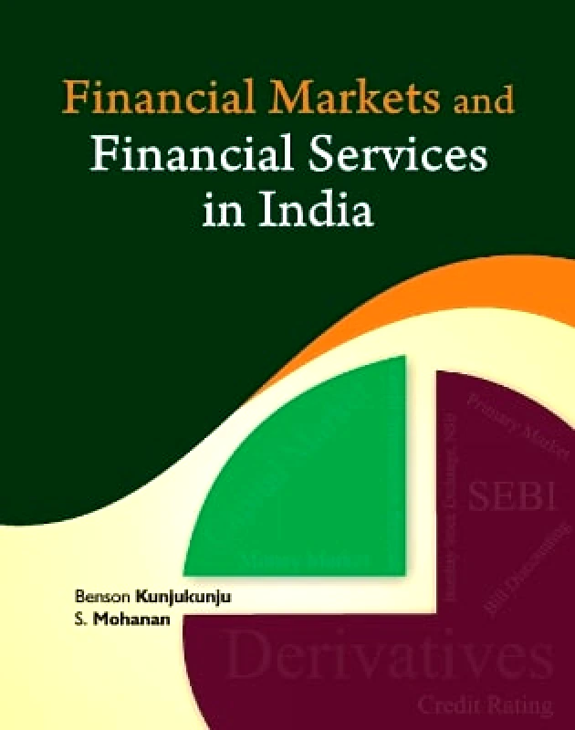 New Century Publications Financial Markets & Financial Services in India Benson Kunjukunju New Century Publications