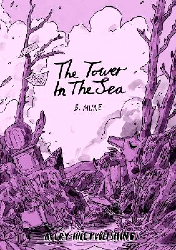 Avery Hill Publishing Limited The Tower In The Sea B. Mure Avery Hill Publishing Limited