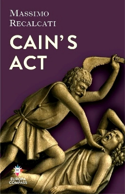Europa Compass Cain’s Act Massimo Recalcati Europa Compass
