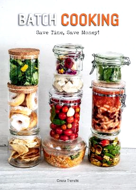 White Star Batch Cooking: Save Time, Save Money! Cinzia Trenchi White Star